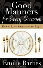 Cover art for Good Manners for Every Occasion: How to Look Smart and Act Right