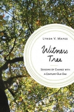 Cover art for Witness Tree: Seasons of Change with a Century-Old Oak