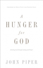 Cover art for A Hunger for God (Redesign): Desiring God through Fasting and Prayer