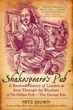 Cover art for Shakespeare's Pub: A Barstool History of London as Seen Through the Windows of Its Oldest Pub - The George Inn