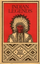 Cover art for Indian Legends (Long Ago Series)