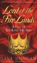 Cover art for Lord of the Fire Lands: A Tale of the King's Blades