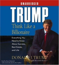 Cover art for Trump:Think Like a Billionaire: Everything You Need to Know About Success, Real Estate, and Life