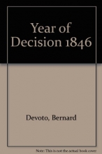 Cover art for The Year of Decision, 1846 (The American Past)