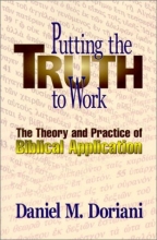Cover art for Putting the Truth to Work: The Theory and Practice of Biblical Application