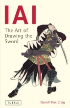 Cover art for IAI: The Art Of Drawing The Sword