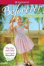 Cover art for The One and Only: A Maryellen Classic 1 (American Girl: Beforever)