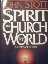 Cover art for The Spirit the Church and the World: The Message of Acts