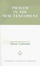 Cover art for Prayer in the New Testament (Overtures to Biblical Theology)