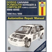 Cover art for Dodge Caravan, Plymouth Voyager, Chrysler Town & Country Mini-Vans: 1996 thru 1998 (Haynes Automotive Repair Manuals)