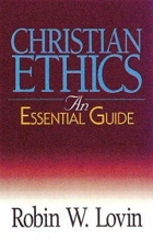 Cover art for Christian Ethics: An Essential Guide (Abingdon Essential Guides)