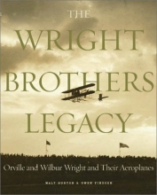 Cover art for The Wright Brothers Legacy: Orville and Wilbur Wright and Their Aeroplanes in Pictures