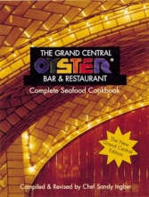 Cover art for The Grand Central Oyster Bar & Restaurant Complete Seafood Cookbook