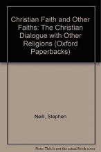 Cover art for Christian faith and other faiths: The Christian dialogue with other religions (Oxford paperbacks, 196)