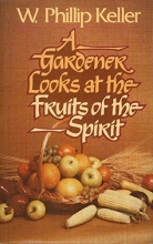 Cover art for A Gardener Looks at the Fruits of the Spirit