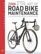 Cover art for Zinn & the Art of Road Bike Maintenance: The World's Best-Selling Bicycle Repair and Maintenance Guide