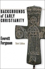 Cover art for Backgrounds of Early Christianity, 3rd edition