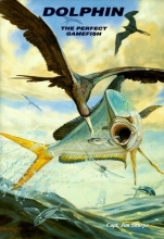Cover art for Dolphin: The Perfect Gamefish