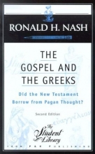 Cover art for The Gospel and the Greeks: Did the New Testament Borrow from Pagan Thought? (Student Library)