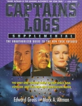 Cover art for Captains' Logs Supplemental: The Unauthorized Guide to the New Trek Voyages-Entire Deep Space Nine & Voyager History