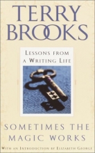 Cover art for Sometimes the Magic Works: Lessons from a Writing Life