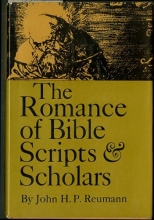 Cover art for The Romance of Bible Scripts and Scholars