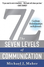 Cover art for 7L: The Seven Levels of Communication: Go From Relationships to Referrals