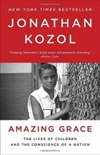 Cover art for Amazing Grace: The Lives of Children and the Conscience of a Nation