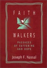 Cover art for Faith Walkers: The Way, the Truth, and the Life of the Cross