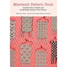 Cover art for Macrame Pattern Book: Includes Over 70 Knots and Small Repeat Patterns Plus Projects