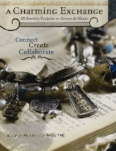 Cover art for A Charming Exchange: 25 Jewelry Projects To Create & Share