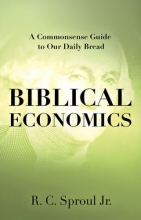 Cover art for Biblical Economics: A Commonsense Guide to Our Daily Bread