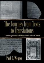 Cover art for The Journey from Texts to Translations: The Origin and Development of the Bible