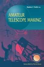Cover art for Amateur Telescope Making (The Patrick Moore Practical Astronomy Series)