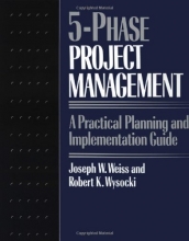 Cover art for Five-phase Project Management: A Practical Planning And Implementation Guide