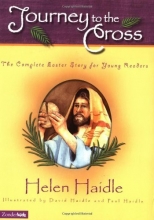 Cover art for Journey to the Cross: The Complete Easter Story for Young Readers