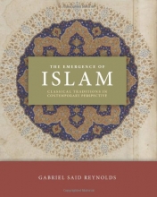 Cover art for The Emergence of Islam: Classical Traditions in Contemporary Perspective