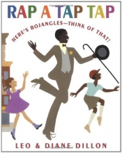 Cover art for Rap a Tap Tap: Here's Bojangles--Think of That! (Coretta Scott King Illustrator Honor Books)