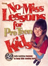 Cover art for No-Miss Lessons for Preteen Kids