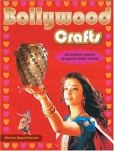 Cover art for Bollywood Crafts: 20 Projects Inspired by Popular Indian Cinema