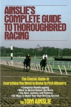 Cover art for Ainslie's Complete Guide to Thoroughbred Racing