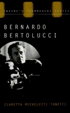 Cover art for Bernardo Bertolucci: The Cinema of Ambiguity (Twayne's Filmmakers)