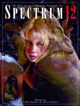 Cover art for Spectrum 12: The Best in Contemporary Fantastic Art