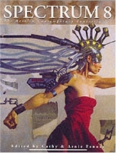 Cover art for Spectrum 8: The Best in Contemporary Fantastic Art