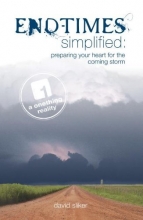 Cover art for End-Times Simplified: Preparing Your Heart for the Coming Storm