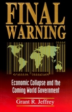 Cover art for Final Warning: Economic Collapse and the Coming World Government
