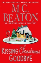 Cover art for Kissing Christmas Goodbye (Agatha Raisin Mysteries, No. 18)