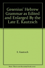 Cover art for Gesenius' Hebrew Grammar as Edited and Enlarged By the Late E. Kautzsch