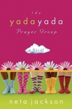 Cover art for The Yada Yada Prayer Group (The Yada Yada Prayer Group, Book 1)