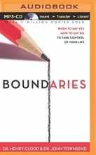 Cover art for Boundaries: When to Say Yes, How to Say No, to Take Control of Your Life